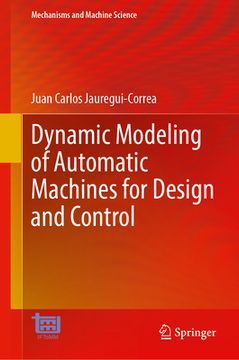 portada Dynamic Modeling of Automatic Machines for Design and Control (en Inglés)