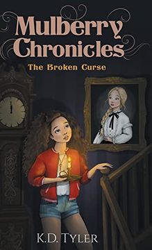 portada Mulberry Chronicles: The Broken Curse (en Inglés)