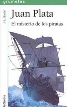 portada Juan Plata. El Misterio De Los Piratas (Grumetes)