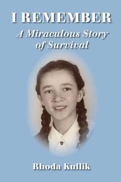 portada I Remember: A Miraculous Story of Survival (en Inglés)
