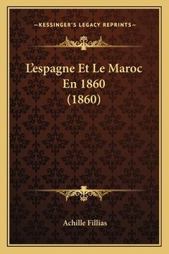 portada L'espagne Et Le Maroc En 1860 (1860) (in French)
