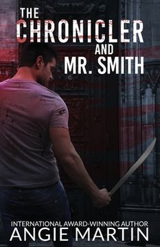 portada The Chronicler and Mr. Smith (in English)