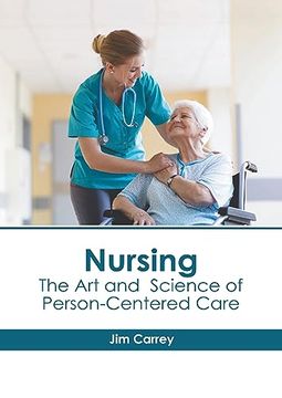 portada Nursing: The art and Science of Person-Centered Care (en Inglés)