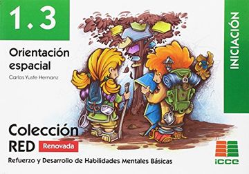 portada Iniciación 1. 3 Orientacion Espacial (Red. Refuerzo y Desarrollo de Habilidades Mentales Básicas) (in Spanish)