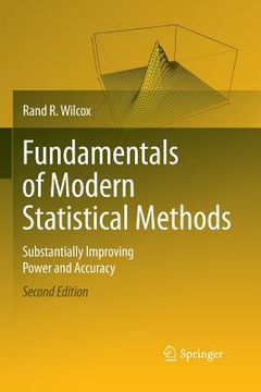 portada Fundamentals of Modern Statistical Methods: Substantially Improving Power and Accuracy (en Inglés)