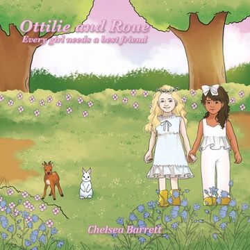 portada Ottilie and Roue: Every Girl Needs a Best Friend (in English)