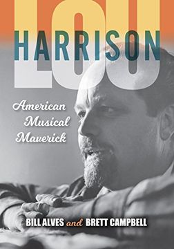 portada Lou Harrison: American Musical Maverick (en Inglés)