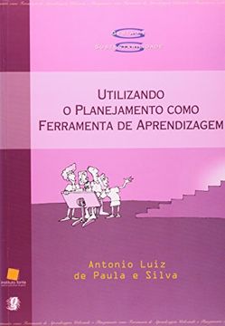 portada Utilizando O Planejamento Como Ferramenta De Aprendizagem (Em Portuguese do Brasil)