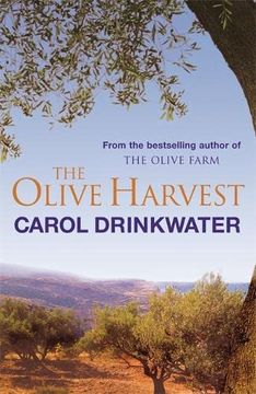 portada The Olive Harvest: A Memoir of Life, Love and Olive oil in the South of France (in English)