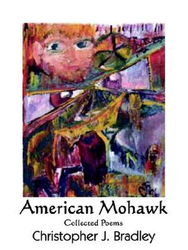 portada american mohawk: collected poems (en Inglés)