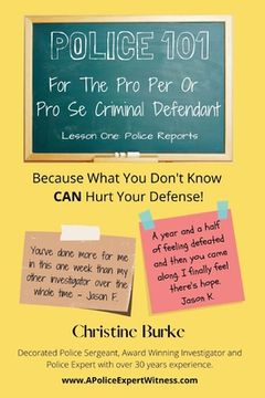 portada Police 101: For The Pro Per Or Pro Se Criminal Defendant (in English)