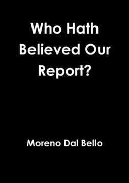 portada Who Hath Believed Our Report? (en Inglés)