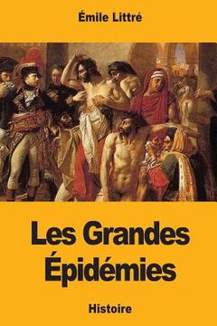 portada Les Grandes Épidémies (en Francés)
