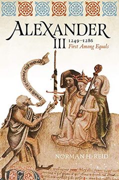 portada Alexander III, 1249-1286: First Among Equals (en Inglés)