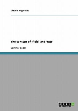 portada the concept of 'field' and 'gap' (en Inglés)