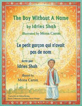 portada The Boy Without a Name -- Le petit garçon qui n'avait pas de nom: English-French Edition (en Inglés)