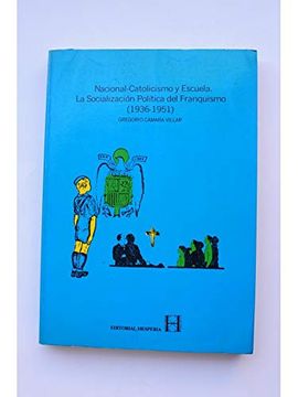 portada Nacional Catolicismo y Escuela 1936-1951