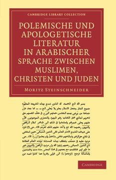 portada Polemische und Apologetische Literatur in Arabischer Sprache Zwischen Muslimen, Christen und Juden Paperback (Cambridge Library Collection - Religion) (en Alemán)