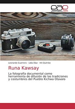 portada Runa Kawsay: La Fotografía Documental Como Herramienta de Difusión de las Tradiciones y Costumbres del Pueblo Kichwa Otavalo