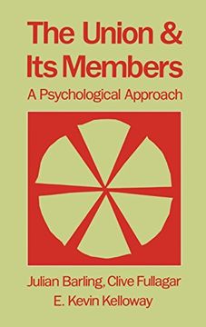 portada The Union and its Members: A Psychological Approach (Industrial and Organizational Psychology Series) (en Inglés)