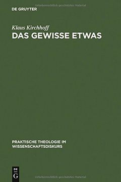 portada Das gewisse Etwas: Phänomenologische Ansätze in der Religionspädagogik (Praktische Theologie Im Wissenschaftsdiskurs) (German Edition)