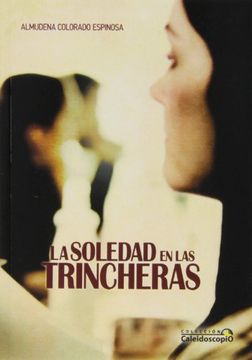 portada La Soledad En Las Trincheras (in Spanish)