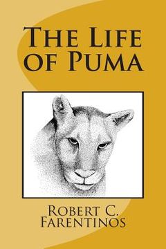 portada The Life of Puma: Based on a true story (en Inglés)