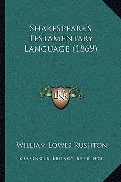 portada shakespeare's testamentary language (1869) (en Inglés)