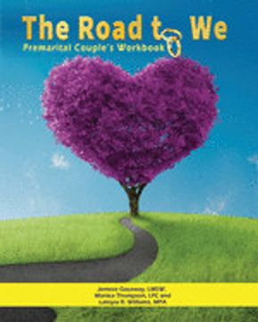 portada The Road to we: Premarital Couple's Workbook (en Inglés)
