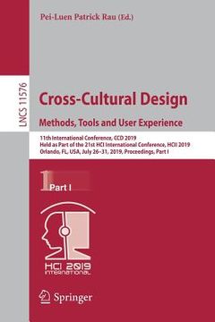 portada Cross-Cultural Design. Methods, Tools and User Experience: 11th International Conference, CCD 2019, Held as Part of the 21st Hci International Confere