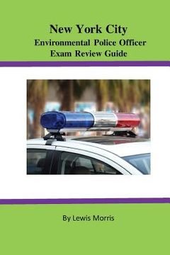 portada New York City Environmental Police Officer Exam Review Guide