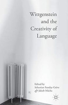portada Wittgenstein and the Creativity of Language (en Inglés)