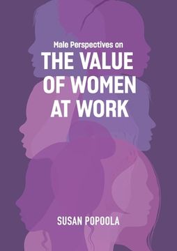 portada Male Perspectives on The Value of Women at Work (en Inglés)