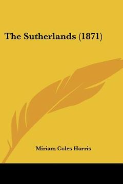 portada the sutherlands (1871) (in English)