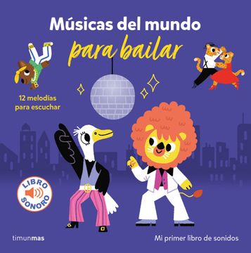portada Musicas del Mundo Para Bailar mi Primer Libro de Sonidos