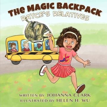 portada The Magic Backpack: Rayce's Relatives (Volume 1)