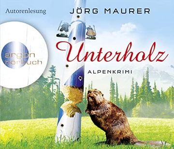 portada Unterholz (Hörbestseller): Alpenkrimi (in German)