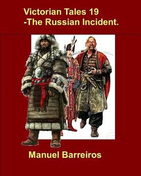 portada Victorian Tales 19 - The Russian Incident. (en Inglés)