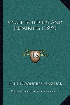 portada cycle building and repairing (1897) (en Inglés)