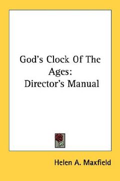 portada god's clock of the ages: director's manual (en Inglés)