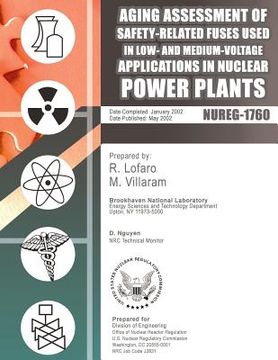 portada Aging Assessment of Safety-Related Fuses Used in Low-and medium-Voltage Application in Nuclear Power Plants