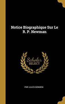 portada Notice Biographique Sur Le R. P. Newman (in French)