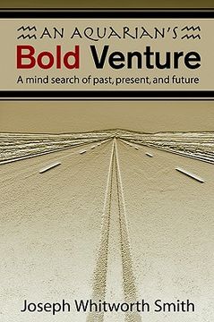 portada an aquarian's bold venture: a mind search of past, present, and future