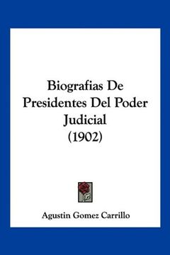 portada Biografias de Presidentes del Poder Judicial (1902)