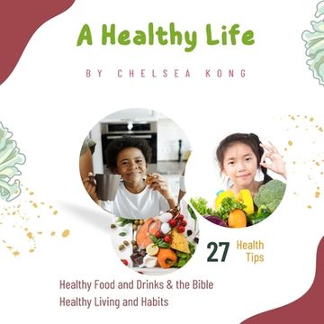portada A Healthy Life (en Inglés)