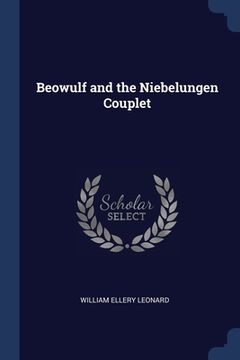 portada Beowulf and the Niebelungen Couplet (in English)