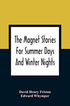 portada The Magnet Stories for Summer Days and Winter Nights (in English)