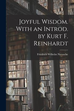 portada Joyful Wisdom. With an Introd. by Kurt F. Reinhardt (en Inglés)