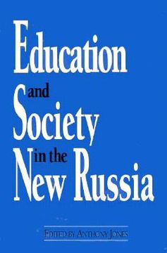 education and society in the new russia (en Inglés)