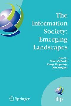 portada the information society: emerging landscapes: ifip international conference on landscapes of ict and social accountability, turku, finland, june 27-29 (en Inglés)